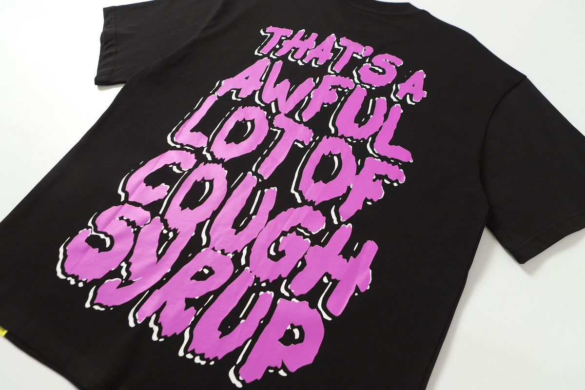 THAT'S A AWFUL LOT OF COUGH SYRUP Black Front & Back Graphic T-Shirt