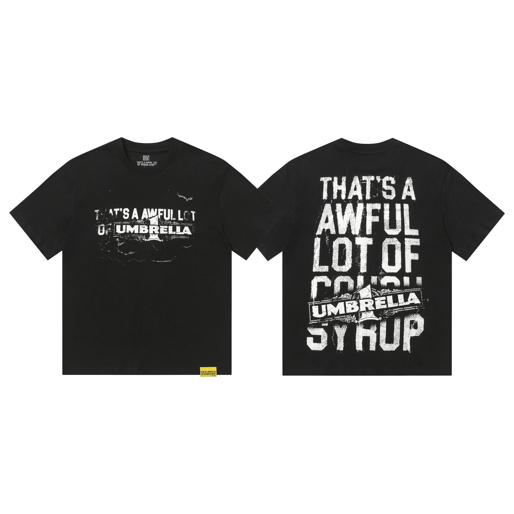 THAT'S A AWFUL LOT OF COUGH SYRUP Front & Back Graphic T-Shirt